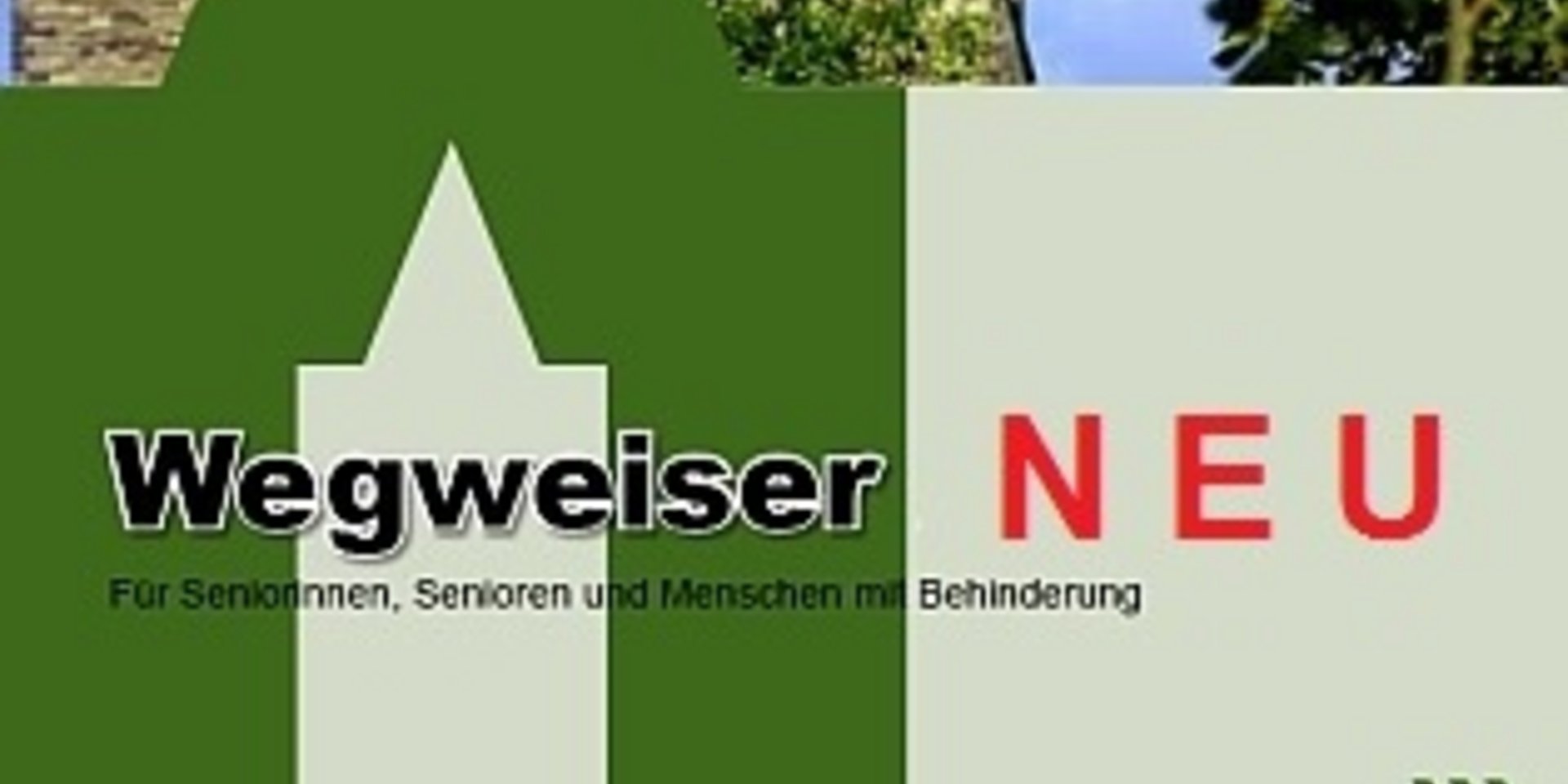 Wegweiser für Senioren und Menschen mit Behinderungen