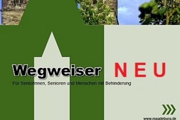 Wegweiser für Senioren und Menschen mit Behinderungen