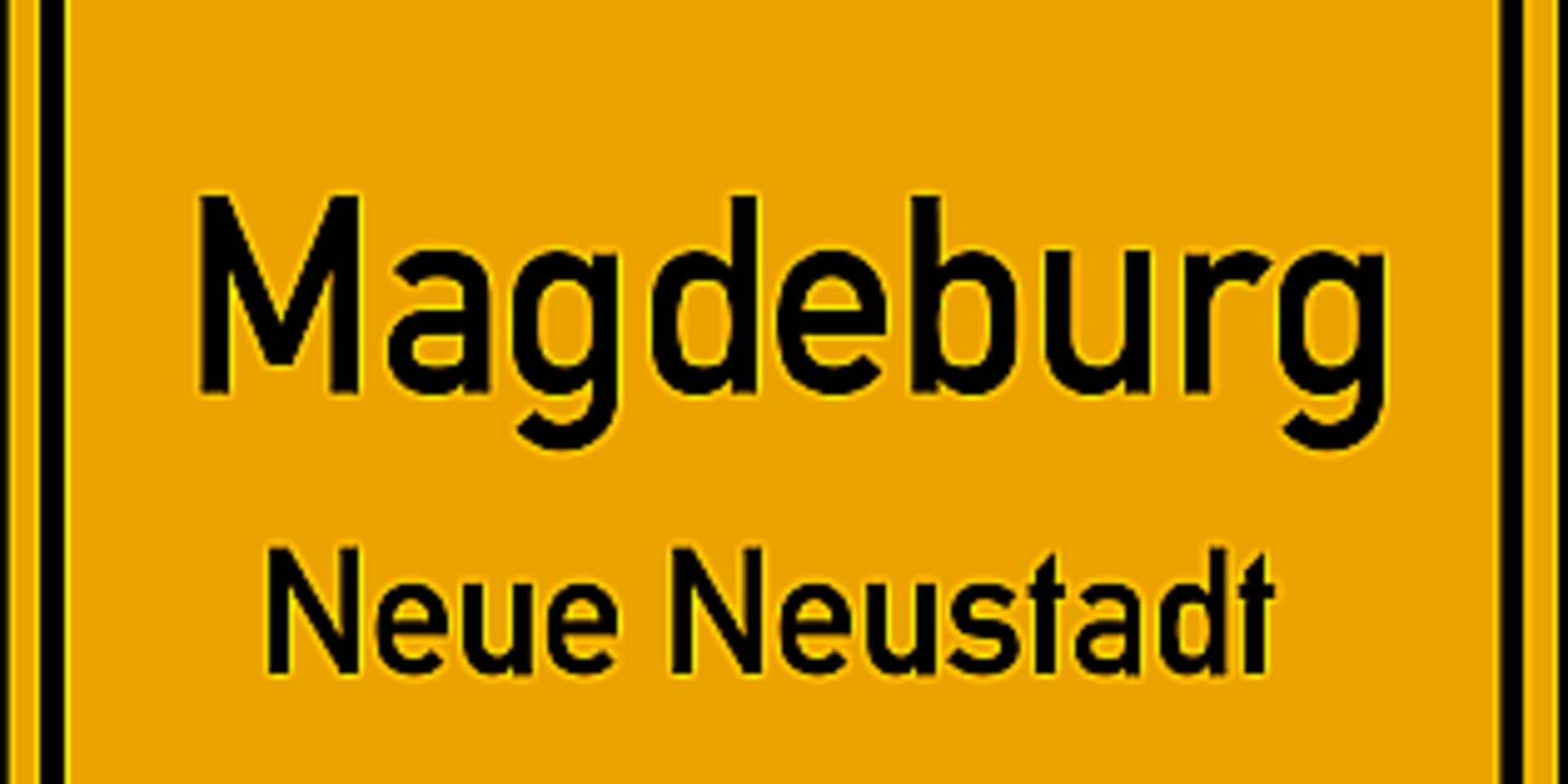 Ortsschild Magdeburg Neue Neustadt